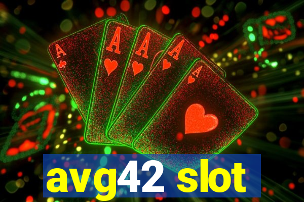 avg42 slot