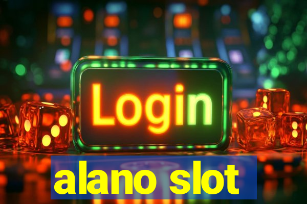 alano slot