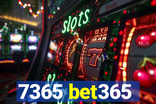 7365 bet365