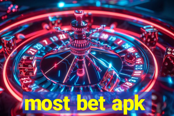 most bet apk