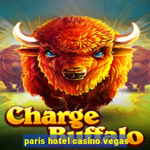 paris hotel casino vegas