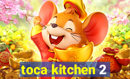 toca kitchen 2