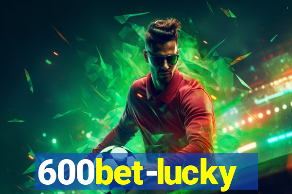 600bet-lucky