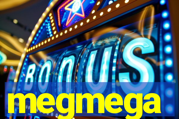 megmega