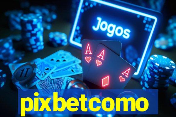 pixbetcomo