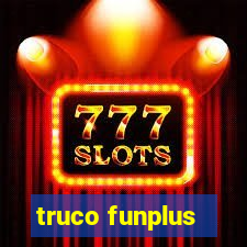 truco funplus