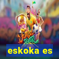 eskoka es