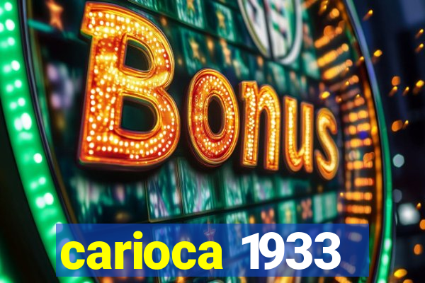 carioca 1933