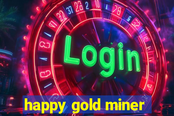 happy gold miner