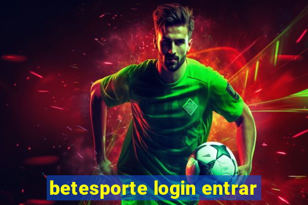 betesporte login entrar