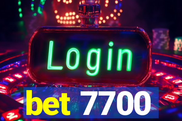 bet 7700