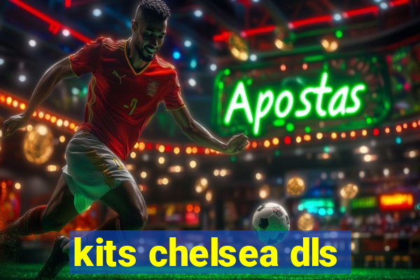 kits chelsea dls