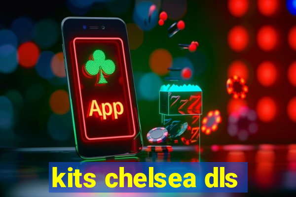 kits chelsea dls