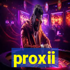 proxii