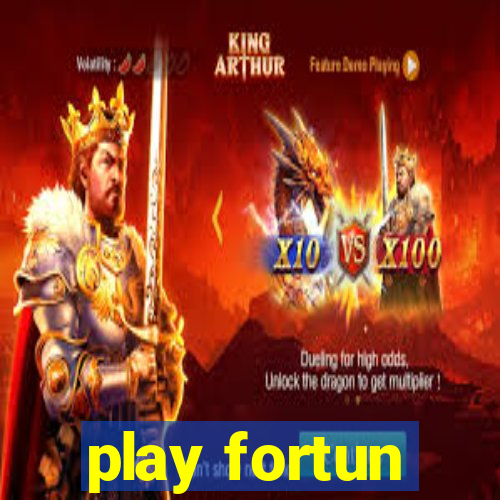 play fortun