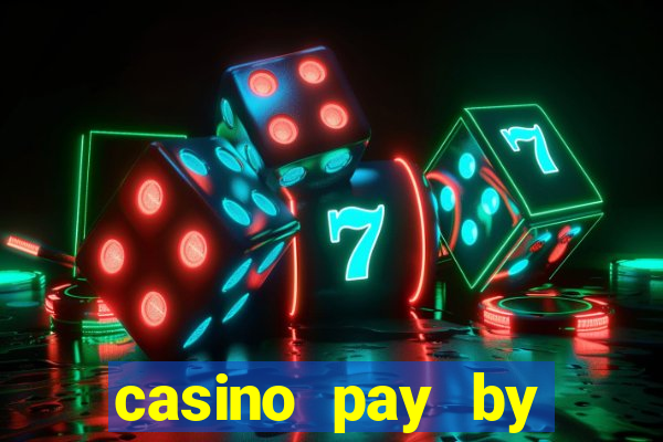 casino pay by mobile phone bill