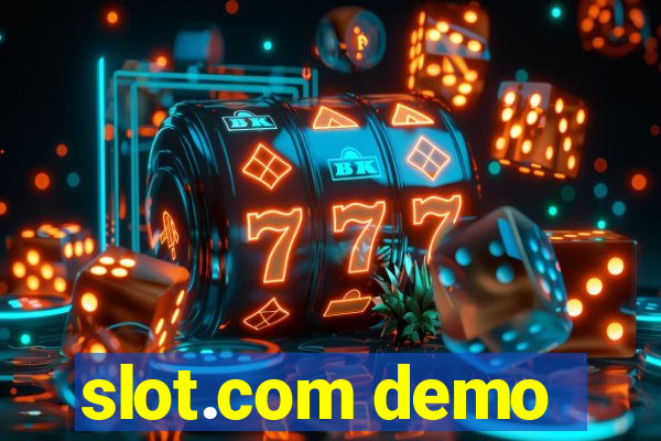 slot.com demo