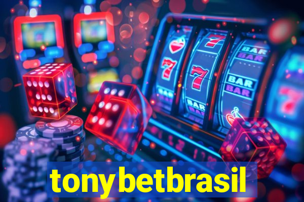 tonybetbrasil