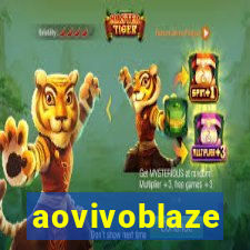 aovivoblaze