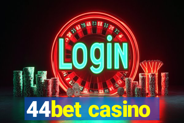 44bet casino