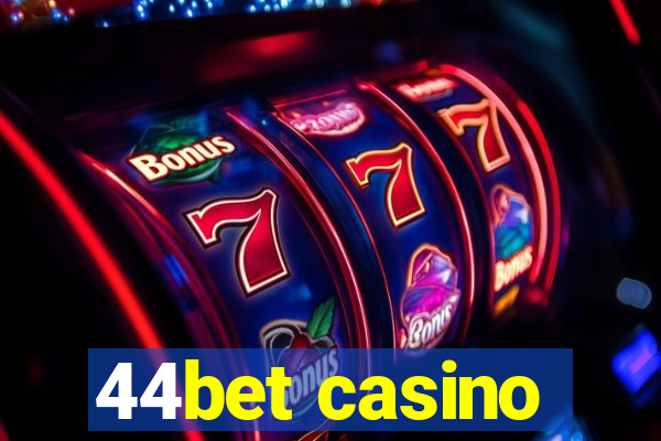 44bet casino