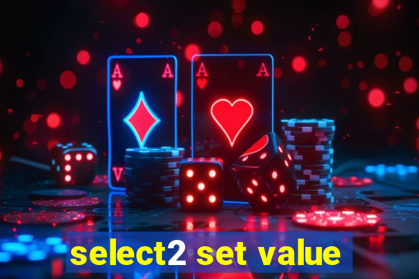 select2 set value