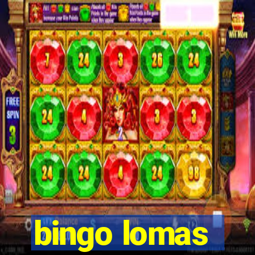 bingo lomas