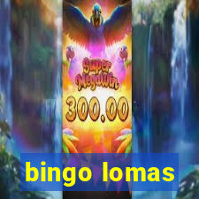 bingo lomas