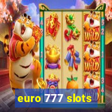 euro 777 slots