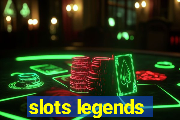 slots legends