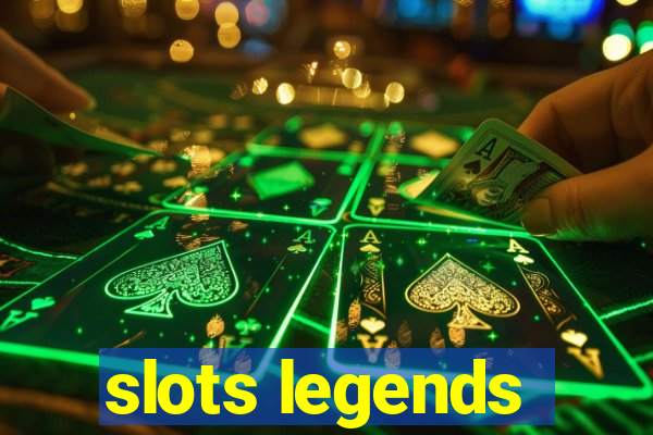 slots legends