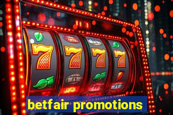 betfair promotions