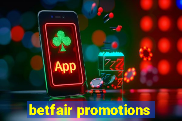 betfair promotions