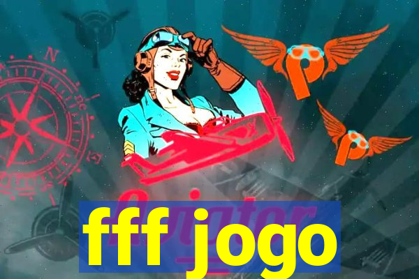 fff jogo