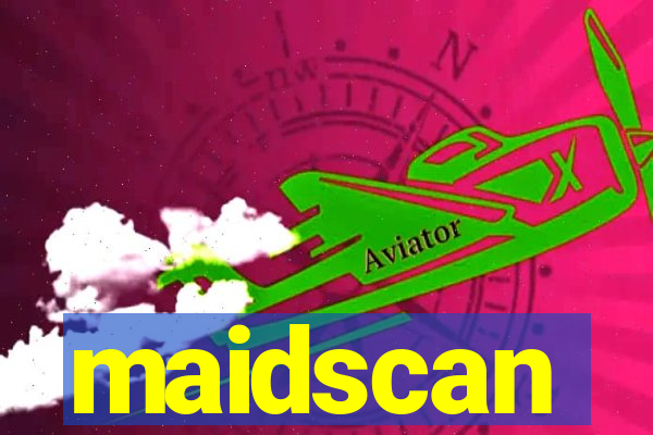 maidscan