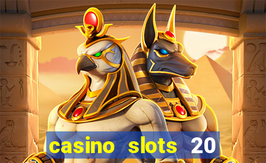 casino slots 20 super hot