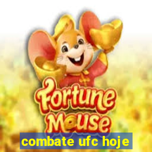 combate ufc hoje