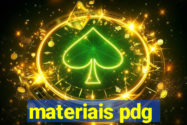 materiais pdg