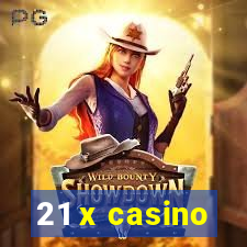 21 x casino