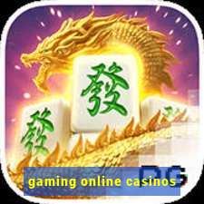 gaming online casinos