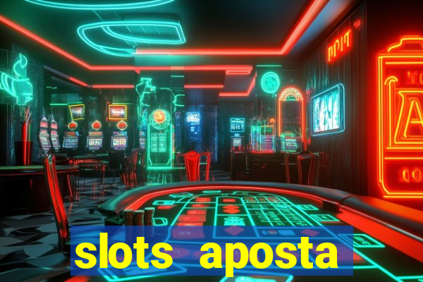 slots aposta mínima 1 centavo