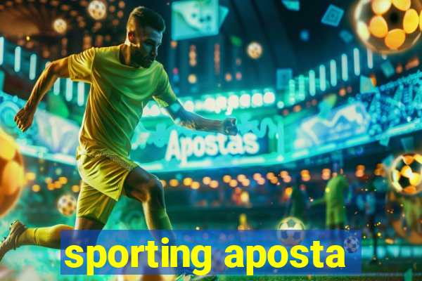 sporting aposta