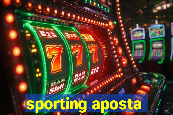 sporting aposta