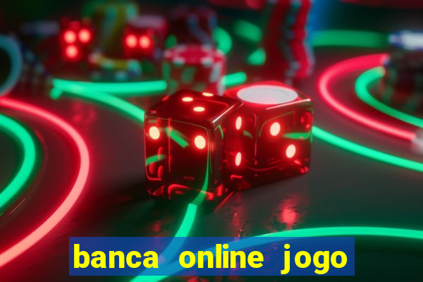 banca online jogo do bicho