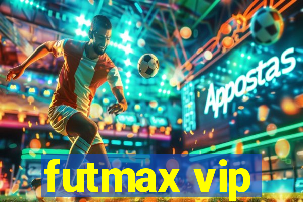 futmax vip