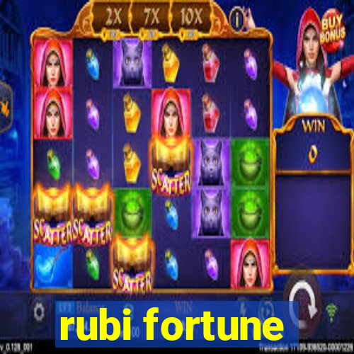 rubi fortune