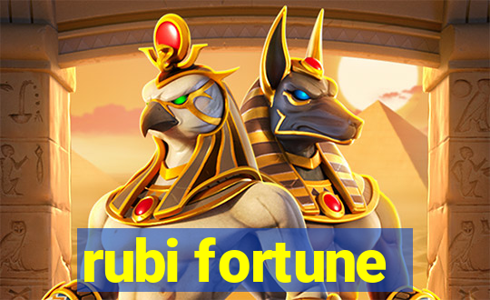 rubi fortune