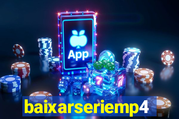 baixarseriemp4