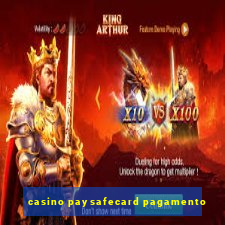 casino paysafecard pagamento