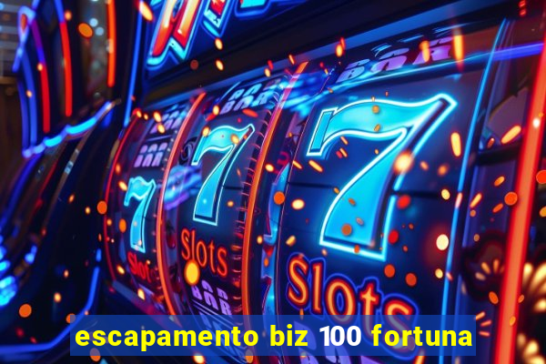 escapamento biz 100 fortuna